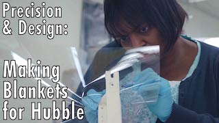 Link to Recent Story entitled: Precision & Design: Making Blankets for Hubble