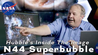 Link to Recent Story entitled: Hubble’s Inside The Image: N44 Superbubble
