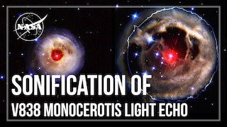 Link to Recent Story entitled: Sonification of V838 Monocerotis Light Echo